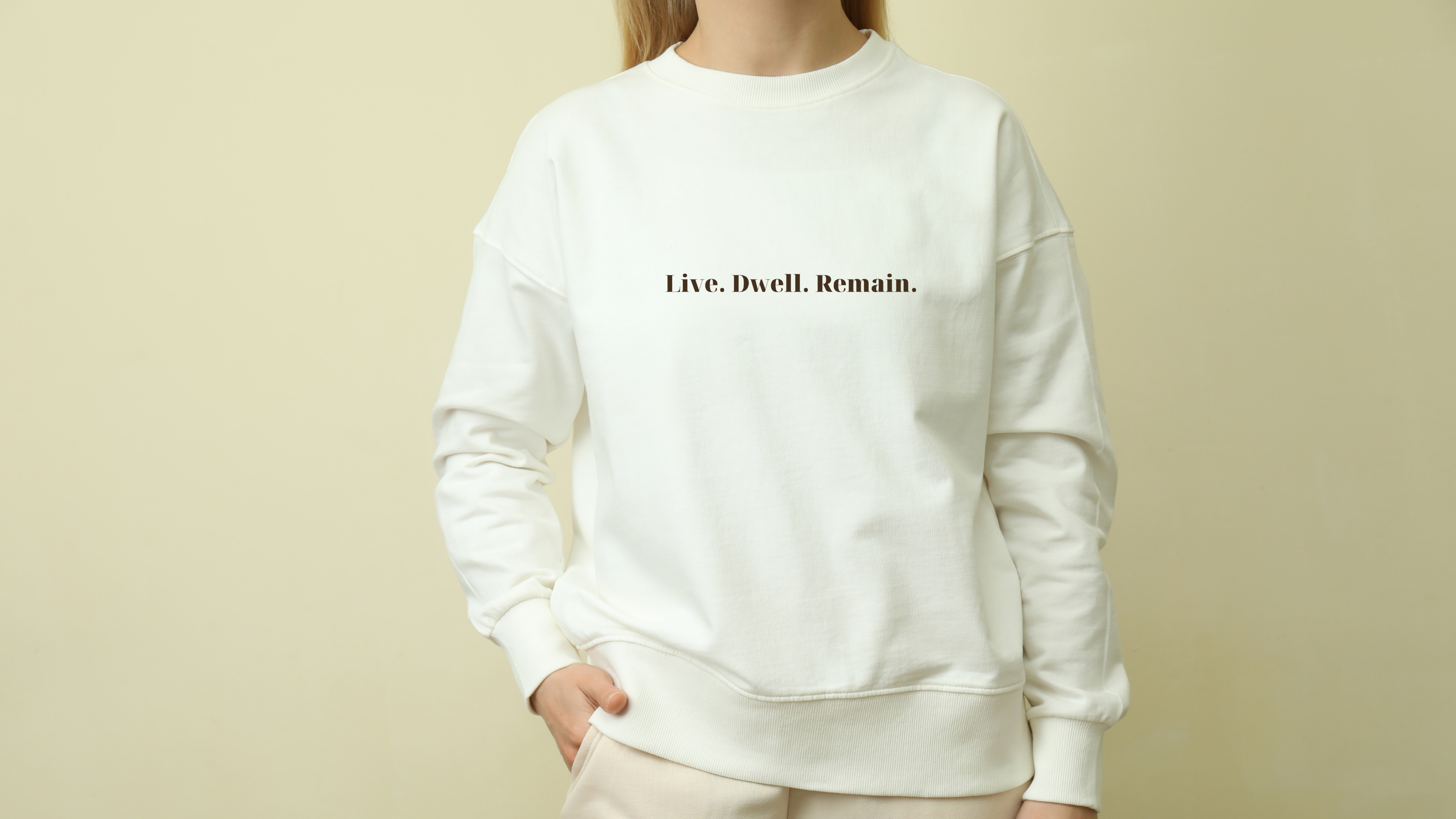 LIVE. DWELL. REMAIN. Sweater